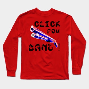 Click Pow Bang Punchado Shotgun, v. Black Text Long Sleeve T-Shirt